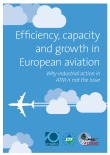 Efficiency, capacity and growth in European aviation – why industrial action is not the issue